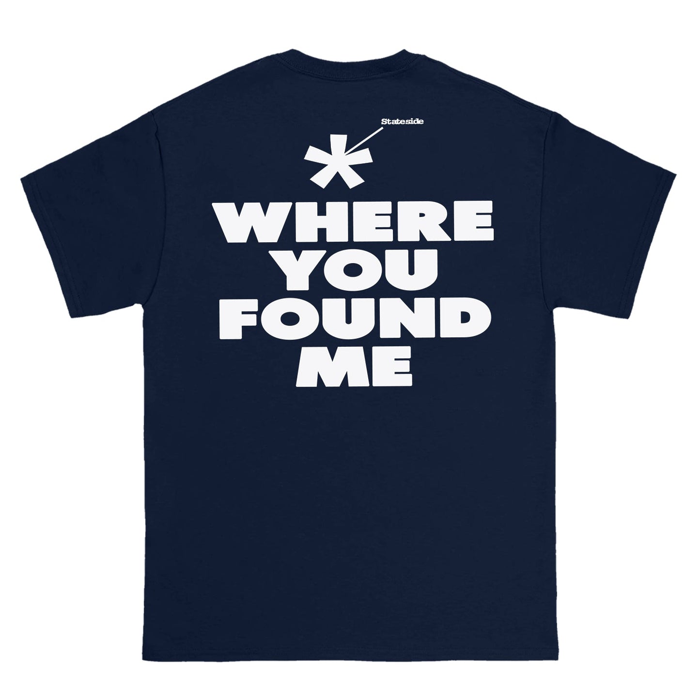 Where You Found Me Navy - Tee