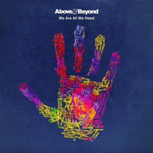 Above & Beyond: We Are All We Need