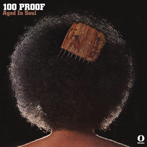 100 Proof Aged in Soul: 100 Proof [140-Gram Black Vinyl]