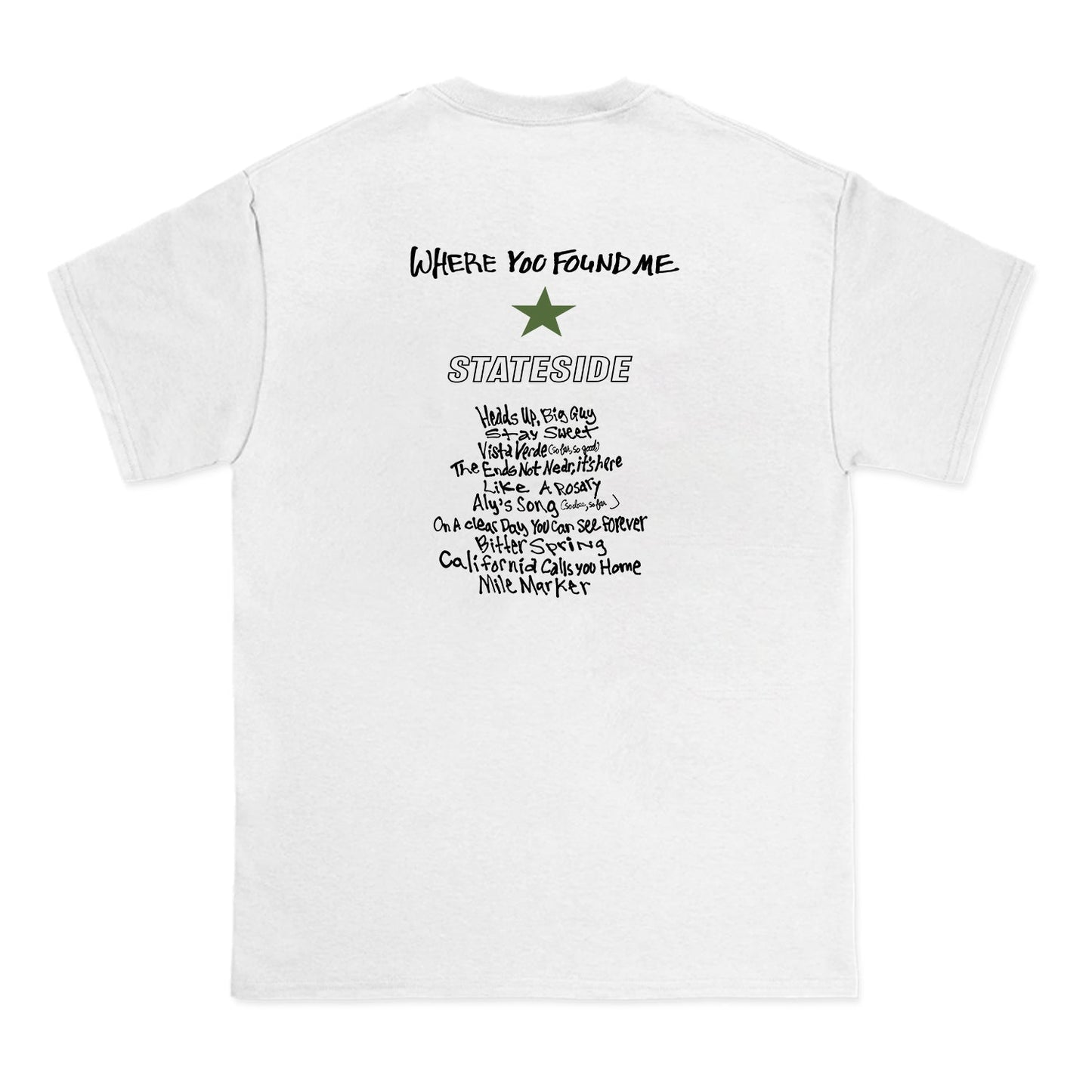 Where You Found Me White - Tee
